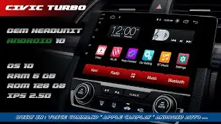 PEMASANGAN,HEAD UNIT ANDROID  OEM CIVIC TURBO,RAM 6+128GB ||APPLE CARPLAY,ANDROID AUTO,VOICE COMMAND