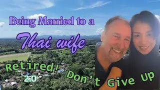 Being Married to a Thai Wife