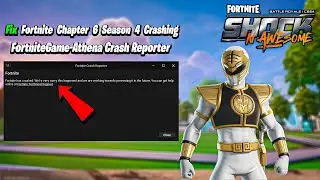 Как исправить сбои в Fortnite Chapter 6 Season 4 | FortniteGame-Athena Crash Reporter Fix 2025