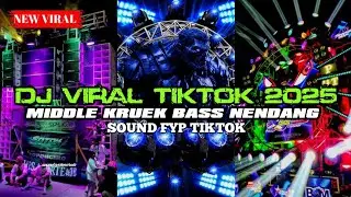 DJ TIKTOK VIRAL 2025 STYLE PARTY JEDAG JEDUG FULL BASS TERBARU 