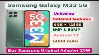 Samsung Galaxy M33 5G Unboxing | 6000mAh | 50MP | Buy Original 25W Adapter | Exynos 1280