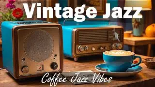 🔴 Cozy Vintage Coffee Jazz 🎵  Light Cafe Music for a Relaxing Day ☕ Coffee Jazz Vibes