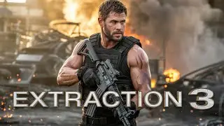 🎬 EXTRACTION 3 (2025) | Chris Hemsworth Returns in Ultimate Mission 💥 | Fan-Made Concept Trailer