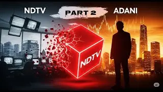 Adani's NDTV Takeover: Truth Hidden? Hostile Deal, Ravish Kumar & Media Control EXPOSED! Part 3