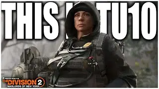 THE DIVISION 2 NEW UPDATE IS FINALLY HERE TU10 FULL PATCH NOTES, NEW RAID DATE & SEASON 2 INFO.