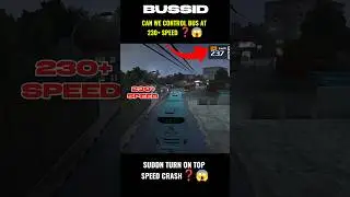 BUSSID CAN WE CONTROL BUS AT 230+ SPEED ❓😱 IN BUS SIMULATOR INDONESIA 🚍 #shortsfeed #trendingshorts