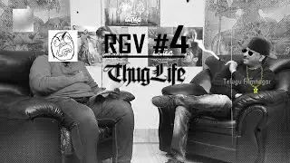 Rgv thug life part 4 Vangaveeti special