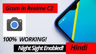 Realme C2 - Stock Camera vs Google Camera [Must Watch]
