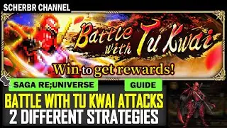 Battle with Tu Kwai Attacks [2 Strategies] - Romancing SaGa re;UniverSe