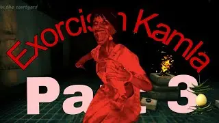 Kamla Pe Hamla 😱 | Exorcism Kamla 💀 | Part .3 |