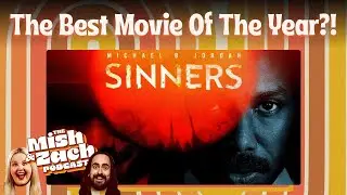 Is SINNERS The Best Movie Of The Year?! [Full Episode]