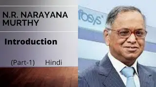 N. R. Narayana Murthy | Part1| Introduction |Indian Management Thoughts and Business Leaders| BBA