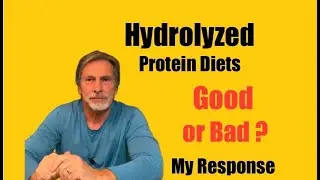 Hydrolyzed Protein Diets...My Response