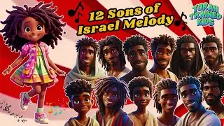 12 Sons of Israel Melody | Hebrew Israelite Kids Sing-Along with Adira