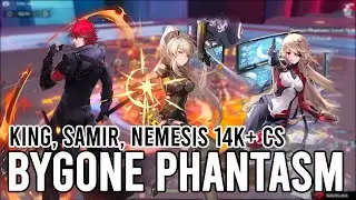 14k CS King, Samir, Nemesis vs Bygone Phantasm Lv 76-80 | Tower of Fantasy