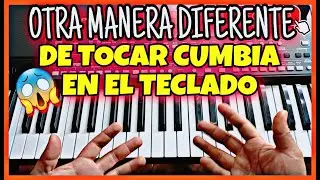 OTRA FORMA DE TOCAR CUMBIA EN EL TECLADO 🤯 increible