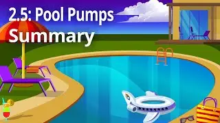 2.5 Summary | Pool Pump Basics | T20 Residential Pool Pumps