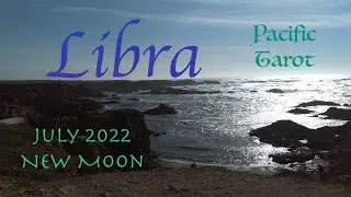 LIBRA July New Moon 2022 - Balancing Knowledge and Intuition