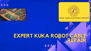 Expert KUKA Robot Cable Repair