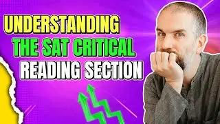 2015 Guide to the Critical Reading Section SAT