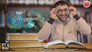 Official Teaser | Rozgaar | Ajay Thakur | Himachali Song 2018