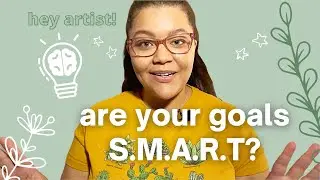 SMART Goals for Artists
