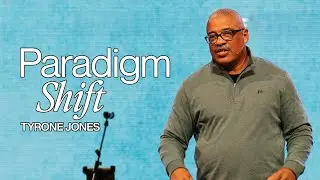 Paradigm Shift - Tyrone Jones - MFI Global Leadership Conference 2024