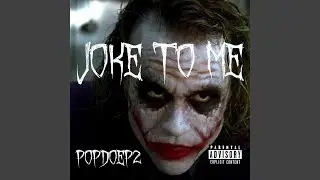 Joke To Me