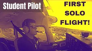 First Solo Flight | Student Pilot | Cockpit Audio | Flight Lesson | Private Pilot | Cessna 172