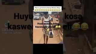 Kenya sihami😂😂😂
