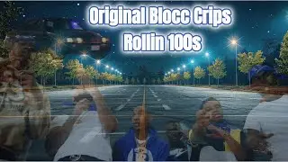 The History Of The Original Blocc Crips Rollin 100's In Los Angeles Ca