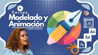 CURSO DISEÑO GRÁFICO  | Modelado y animación