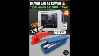 the 120dB Loud Whistle on your Bambu Lab A1