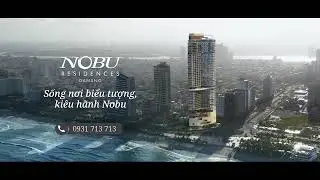 NOBU DANANG - KI&Ecirc;U H&Atilde;NH S&Aacute;NH Đ&Ocirc;I, L&Ecirc;N NG&Ocirc;I KIỆT T&Aacute;C