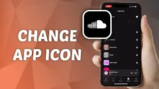 How to Change SoundCloud App Icon