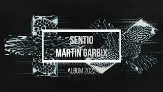 Martin Garrix - Sentio Album Mix