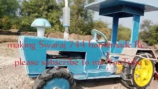 Making swaraj 744 homemede Rc tractor