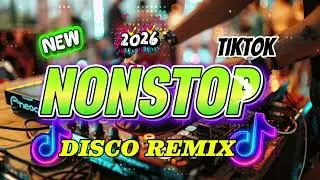 NEW NONSTOP TIKTOK DISCO REMIX 2026 DJ MAK REMIX 