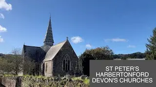 ST PETER'S  -  HARBERTONFORD - DEVON'S CHURCHES
