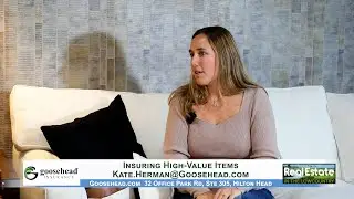 REAL ESTATE | Kate Thompson: Insuring High-Value Items | Goosehead Insurance | WHHITV