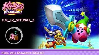 Ninja Dojo Showdown (Unused)/IUK_LP_SETUNA1_3-Kirby's Return to Dream Land OST