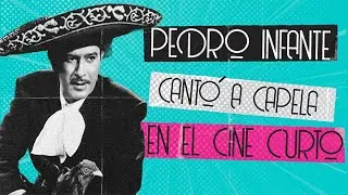 Cr&oacute;nicas de la Frontera CAP 02   Pedro Infante en el Cine Curto