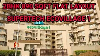 Supertech Ecovillage 1 - 2Bhk sample flat layout Noida Extension, Greater Noida West