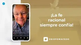 &iexcl;La fe racional siempre conf&iacute;a! - Meditaci&oacute;n Matinal 21/01/2023