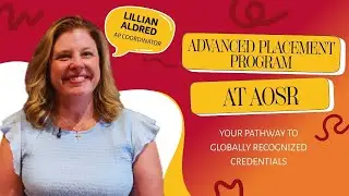 Personalizing Excellence: The Advanced Placement Program at AOSR