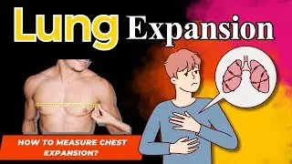 What is Chest Expansion? | How to measure chest Expansion?