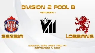 2025 09 07 Serbia United vs Lobbans (VMSL Division 2)