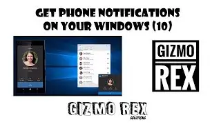 How to get phone notifications in windows