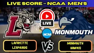 🔴 Lafayette Leopards vs Monmouth Hawks | NCAA Men&rsquo;s Basketball | Live Score Update November 30