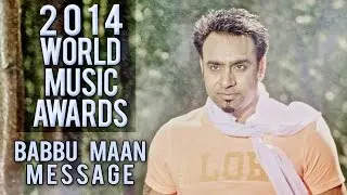 World Music Awards 2014 - Babbu Maan Message